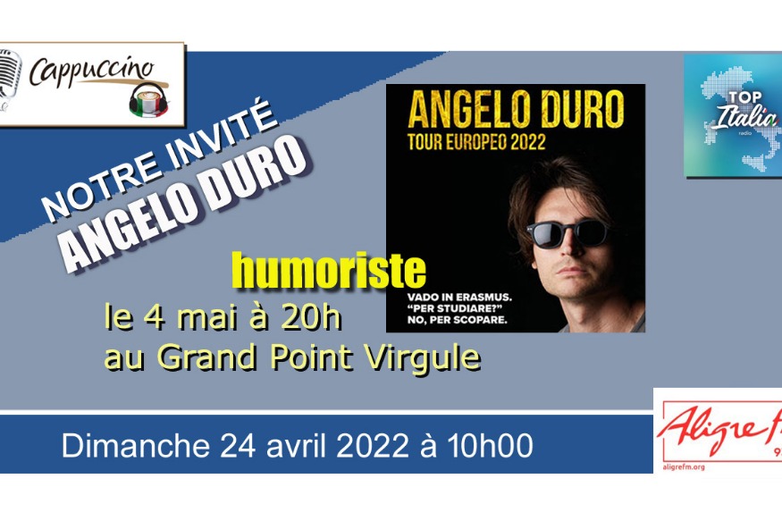 Cappuccino # 24 avril 2022  invité Angelo Duro