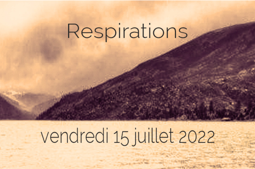 Respirations # 15 juillet 2022 - Rencontre avec Martine Larbat