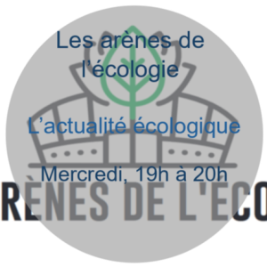 Les arènes de l'écologie