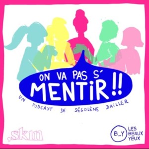 On va pas s’mentir - Le moment