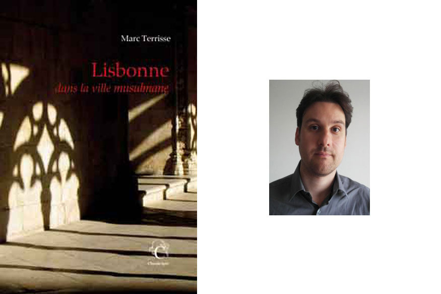 Lusitania # 30 mars 2019 # Lisbonne, dans la ville musulmane de Marc Terrisse