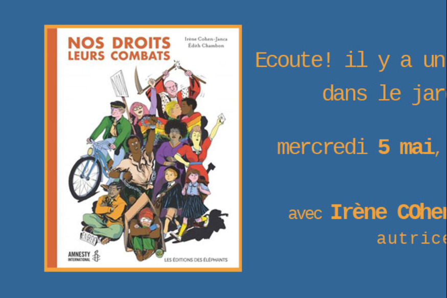 Ecoute ! Il y a un éléphant... # 05 mai 2021 - "Nos droits, leurs combats", de Irène Cohen-Janca
