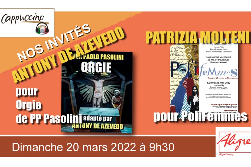 Cappuccino # 20 mars 2022 invités Antony De Azevedo et Patrizia Molteni