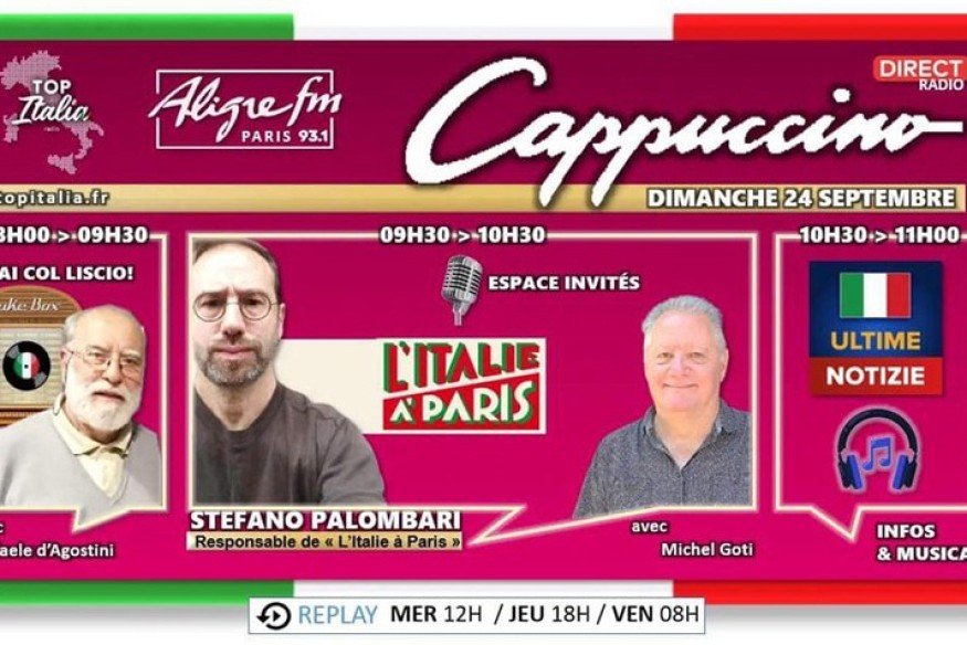 Cappuccino # 24 septembre 2023 - Invité  : Stefano Palombari de "L'Italie à Paris"