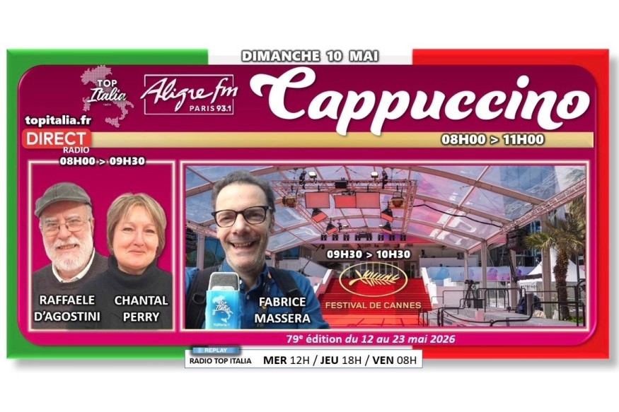 Cappuccino # 10 mai 2026 - avec Fabrice Masera pour le Festival de Cannes 2026
