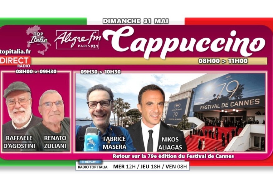 Cappuccino # 31 mai 2026 - Fabrice Masera présente le Palmarès du Festival de Cannes 2026